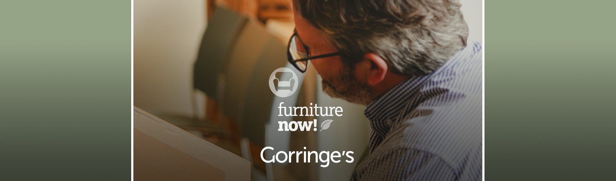 Furniture Now and Gorringe's Furniture Now and Gorringe's