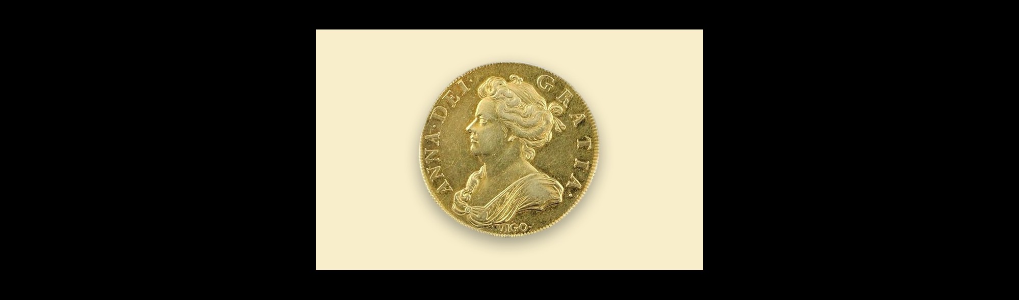 Queen Anne ‘Vigo’ Coin